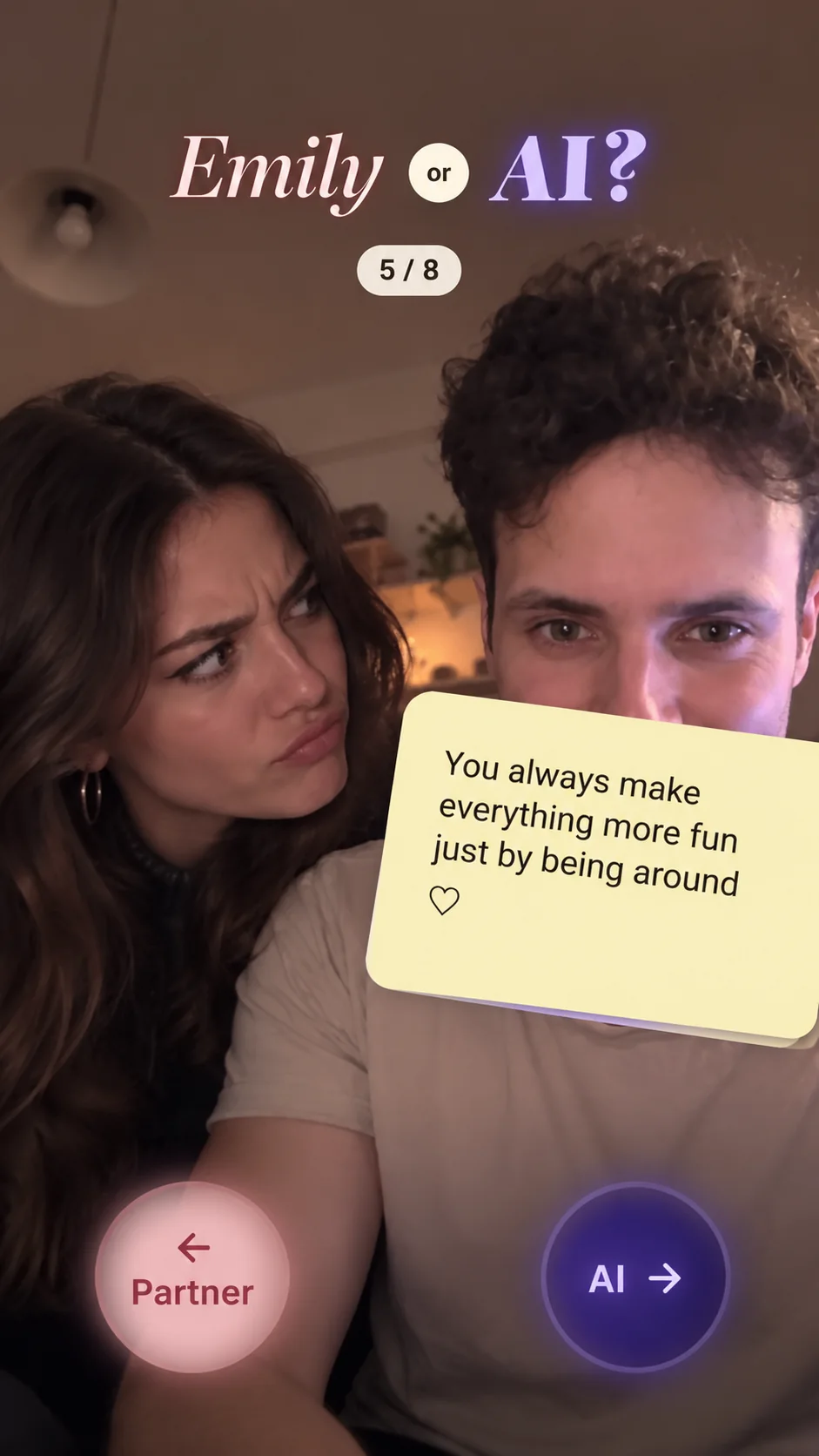 A couple playing Partner or AI: a note pops up in front of them and they swipe to guess who wrote it